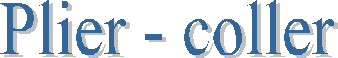 Plier - coller